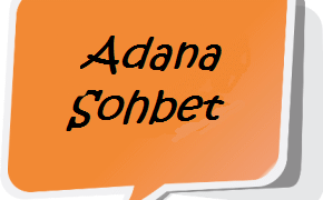 Adana Sohbet Adana Sohbet Odaları Chat Siteleri