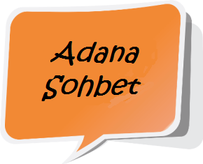 Adana Sohbet Adana Sohbet Odaları Chat Siteleri